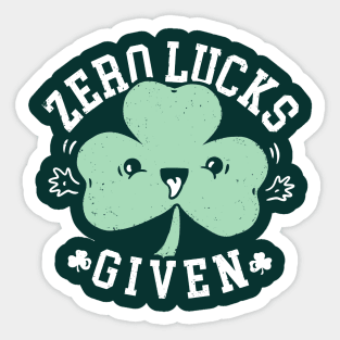 Zero Lucks Given St Patrick's Day Shamrock Sticker